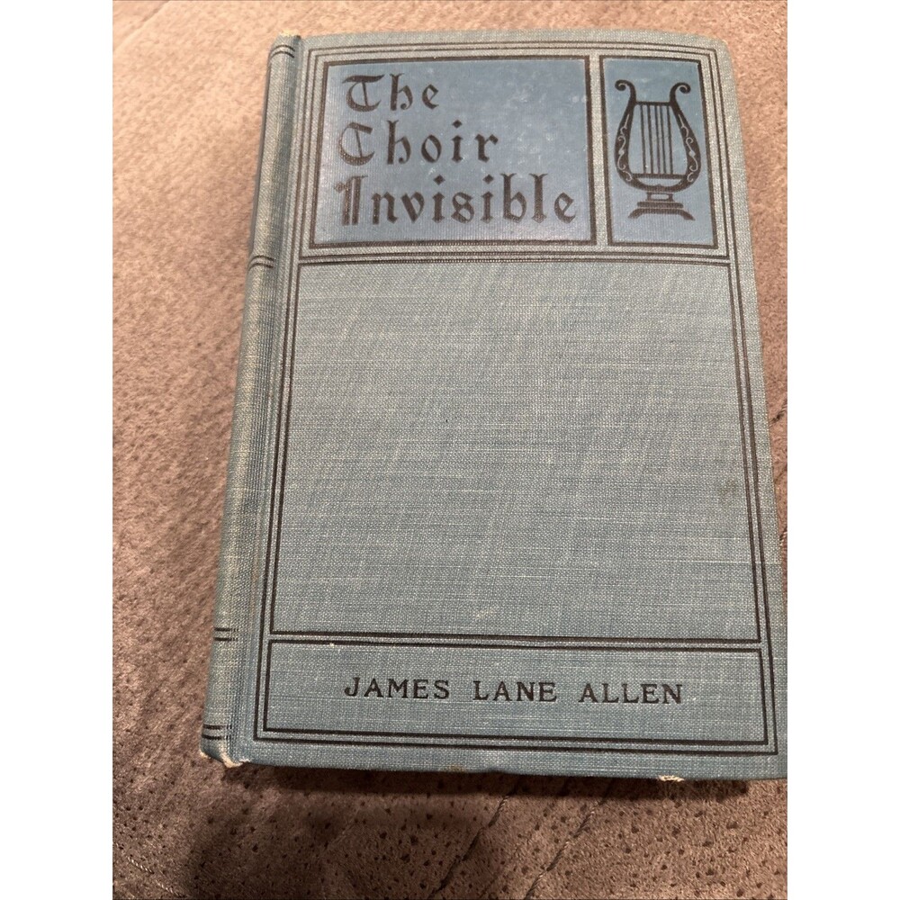 The Choir Invisible - james lane allen 1900 Special Limited Edition HC Book